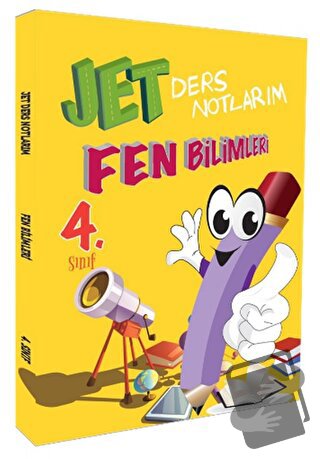 4. Sınıf Fen Bilimleri Ders Notlarım - Kolektif - Jet Yayınevi - Fiyat