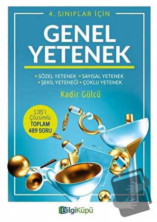 4. Sınıflar İçin Genel Yetenek - Kadir Gülcü - Bilgi Küpü - Fiyatı - Y