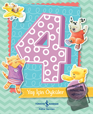 4 Yaş İçin Öyküler - Melanie Joyce - İş Bankası Kültür Yayınları - Fiy