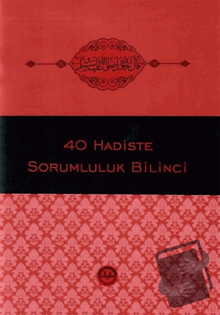 40 Hadiste Sorumluluk Bilinci - Kolektif - Diyanet İşleri Başkanlığı -