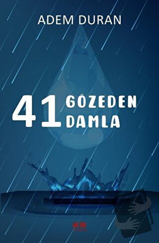 41 Gözeden 41 Damla - Adem Duran - Akıl Fikir Yayınları - Fiyatı - Yor