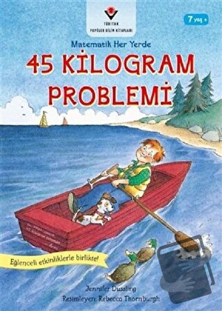 45 Kilogram Problemi - Matematik Her Yerde - Jennifer Dussling - TÜBİT