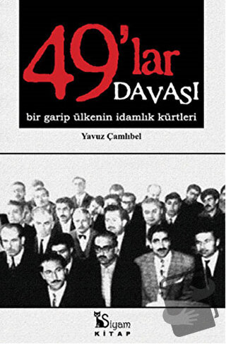 49'lar Davası - Yavuz Çamlıbel - Siyam Kitap - Fiyatı - Yorumları - Sa