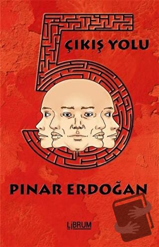 5 Çıkış Yolu - Pınar Erdoğan - Librum Kitap - Fiyatı - Yorumları - Sat