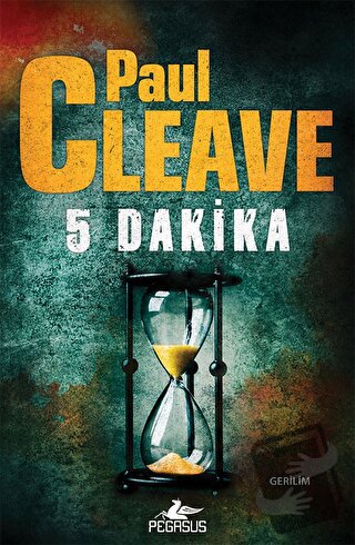 5 Dakika - Paul Cleave - Pegasus Yayınları - Fiyatı - Yorumları - Satı