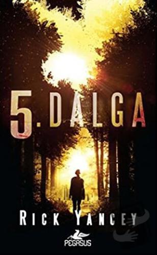 5. Dalga - Rick Yancey - Pegasus Yayınları - Fiyatı - Yorumları - Satı