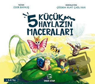 5 Küçük Haylazın Maceraları - Eser Baykuş - Onur Kitap - Fiyatı - Yoru