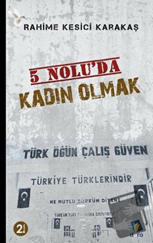 5 Nolu’da Kadın Olmak - Rahime Kesici Karakaş - Dara Yayınları - Fiyat