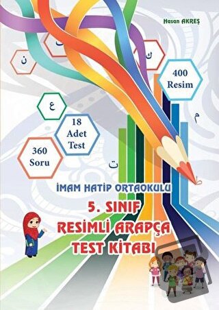 5. Sınıf Resimli Arapça Test Kitabı - Hasan Akreş - Kitap Dünyası Yayı