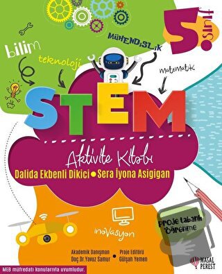 5. Sınıf STEM Aktivite Kitabı - Dalida Ekbenli Dikici - Masalperest - 