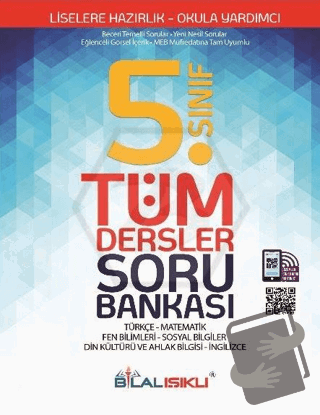 5. Sınıf Tüm Dersler Soru Bankası - Kolektif - Bilal Işıklı Yayınları 