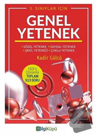 5. Sınıflar İçin Genel Yetenek - Kadir Gülcü - Bilgi Küpü - Fiyatı - Y