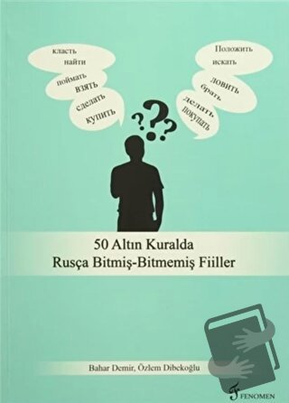 50 Altın Kuralda Rusça Bitmiş-Bitmemiş Fiiller - Bahar Demir - Fenomen