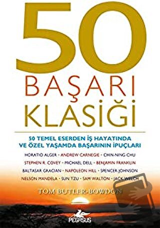 50 Başarı Klasiği - Tom Butler-Bowdon - Pegasus Yayınları - Fiyatı - Y