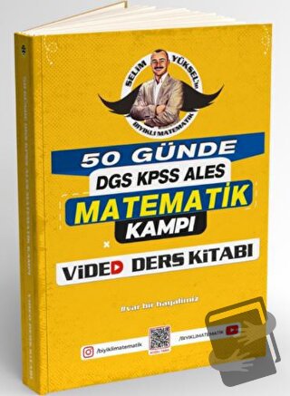 50 Günde DGS - KPSS - ALES Matematik Kampı Video Ders Kitabı - Selim Y