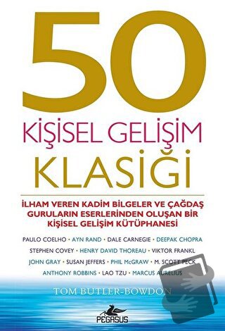 50 Kişisel Gelişim Klasiği - Tom Butler-Bowdon - Pegasus Yayınları - F