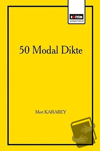 50 Modal Dikte - Mert Karabey - Eğitim Yayınevi - Bilimsel Eserler - F