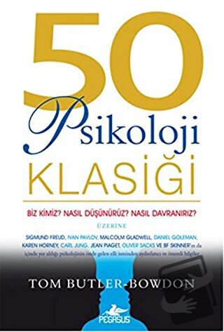 50 Psikoloji Klasiği - Tom Butler-Bowdon - Pegasus Yayınları - Fiyatı 