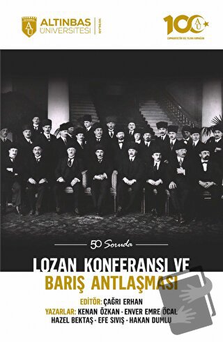 50 Soruda Lozan Konferansı ve Barış Antlaşması - Çağrı Erhan - Altınba