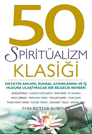 50 Spiritüalizm Klasiği - Tom Butler-Bowdon - Pegasus Yayınları - Fiya