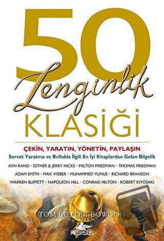 50 Zenginlik Klasiği - Tom Butler-Bowdon - Pegasus Yayınları - Fiyatı 