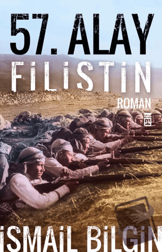 57. Alay Filistin - İsmail Bilgin - Timaş Yayınları - Fiyatı - Yorumla