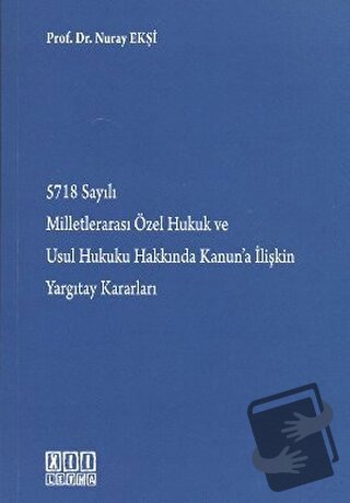 5718 Sayılı Milletlerarası Özel Hukuk ve Usul Hukuku Hakkında Kanun’a 