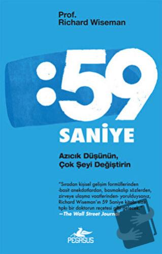 59 Saniye - Richard Wiseman - Pegasus Yayınları - Fiyatı - Yorumları -