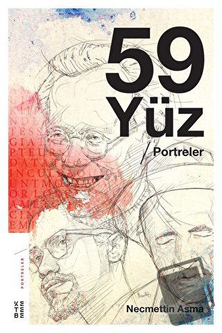 59 Yüz - Necmettin Asma - Ketebe Yayınları - Fiyatı - Yorumları - Satı