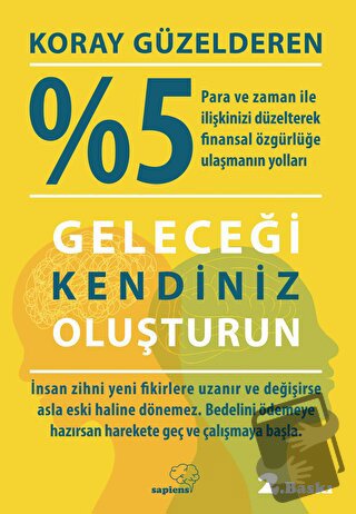 % 5 - Koray Güzelden - Sapiens Yayınları - Fiyatı - Yorumları - Satın 