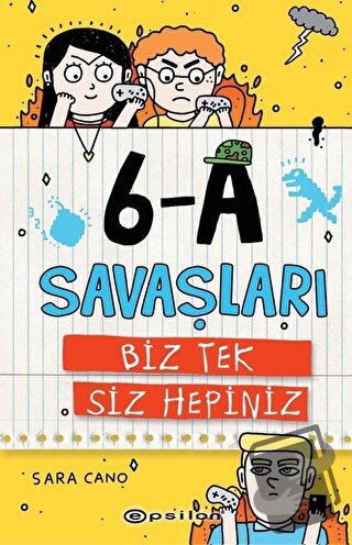 6-A Savaşları - Biz Tek Siz Hepiniz (Ciltli) - Sara Cano - Epsilon Yay