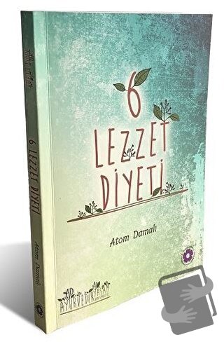 6 Lezzet Diyeti - Atom Damalı - Nilüfer Damalı Eğitim Kültür ve Çevre 