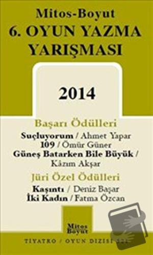 6. Oyun Yazma Yarışması 2014 - Ahmet Yapar - Mitos Boyut Yayınları - F