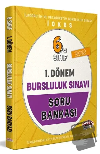 6. Sınıf 1. Dönem Bursluluk Sınavı Soru Bankası - Kolektif - Editör Ya