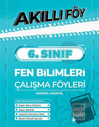 6. Sınıf Fen Bilimleri Akıllı Föy - Kolektif - Gerçek Başarı Yayınları