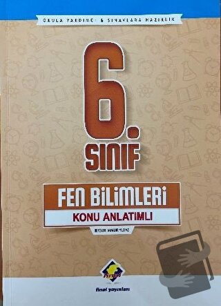 6. Sınıf Fen Bilimleri Konu Anlatımlı - Beyzade Bahadır Yılmaz - Final