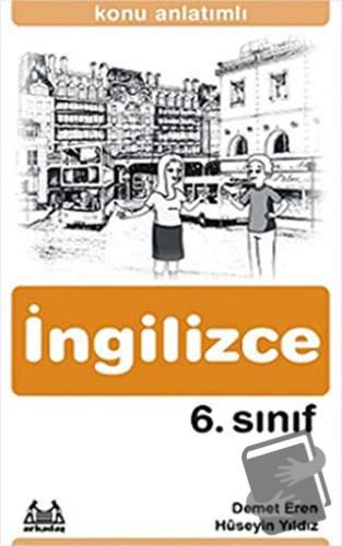 6. Sınıf İngilizce Konu Anlatımlı Yardımcı Ders Kitabı - Demet Eren - 