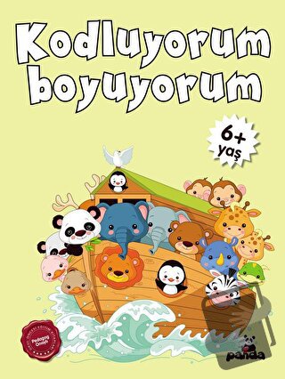 6 Yaş Kodluyorum Boyuyorum - Kolektif - Beyaz Panda Yayınları - Fiyatı