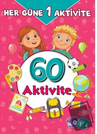 60 Aktivite - Her Güne Bir Aktivite - Kolektif - Hoya - Fiyatı - Yorum