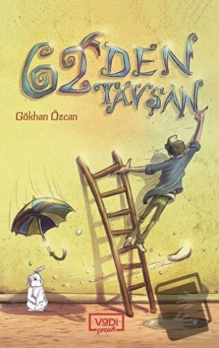 62’den Tavşan - Gökhan Özcan - Vadi Yayınları - Fiyatı - Yorumları - S