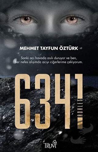 6341 Adalet - Mehmet Tayfun Öztürk - Truva Yayınları - Fiyatı - Yoruml