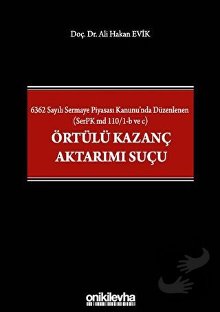 6362 Sayılı Sermaye Piyasası Kanunu'nda Düzenlenen (SerPK md 110/1-b v