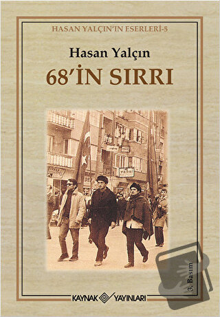 68’in Sırrı - Hasan Yalçın - Kaynak Yayınları - Fiyatı - Yorumları - S