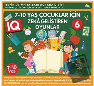 7-10 Yaş Çocuklar İçin IQ Zeka Geliştiren Oyunlar 6 - Kolektif - Ekino