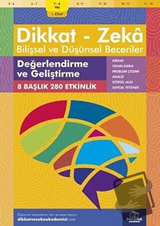 7-8 Yaş Dikkat - Zeka Bilişsel ve Düşünsel Beceriler - Andrew Baines -