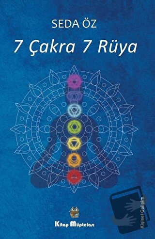 7 Çakra 7 Rüya - Seda Öz - Kitap Müptelası Yayınları - Fiyatı - Yoruml