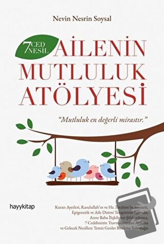 7 Ced 7 Nesil Ailenin Mutluluk Atölyesi - Nevin Nesrin Sosyal - Hayyki