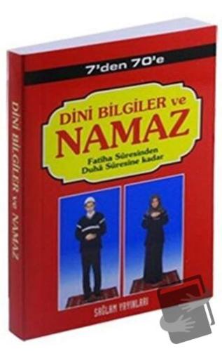 7’den 70’e Dini Bilgiler ve Namaz - F. Cemil Coşkun - Sağlam Yayınevi 