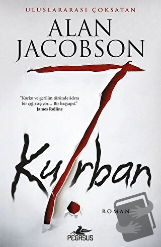 7. Kurban - Alan Jacobson - Pegasus Yayınları - Fiyatı - Yorumları - S