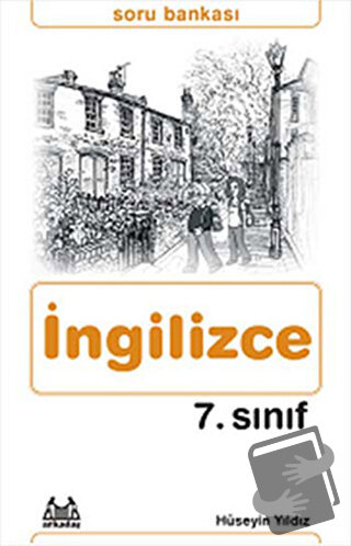 7. Sınıf İngilizce Soru Bankası - Hüseyin Yıldız - Arkadaş Yayınları -